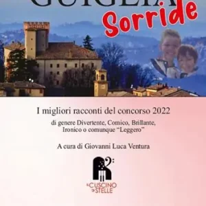 Guiglia sorride. I migliori racconti del concorso 2022 Super Prezzo