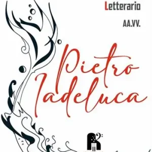 Antologia premio letterario «Pietro Iadeluca & amici». Narrativa. 10ª edizione 2022 Direttamente Dal Produttore