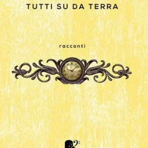 Tutti su da terra Ultimissimo Modello