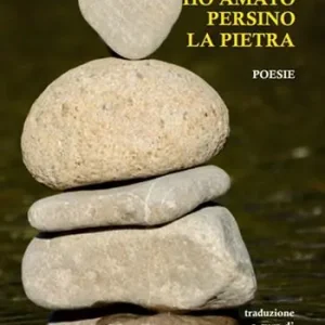 Bestseller Ho amato persino la pietra