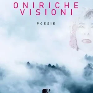 Offerta Oniriche visioni