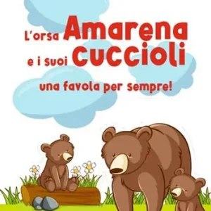L‘orsa Amarena e i suoi cuccioli Nuovo Arrivo