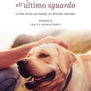 Dal primo all‘ultimo sguardo Prezzo Ridotto