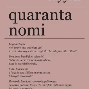 Quaranta nomi. Testo inglese a fronte Offerta Limitata