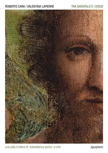 Prezzo Ridotto Tra Garofalo e i Dossi. Una pala d‘altare di «Sebastianus pictor» a Orte