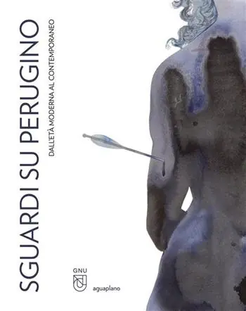 Sguardi su Perugino. Dall‘età moderna al contemporaneo. Ediz. illustrata Occasione