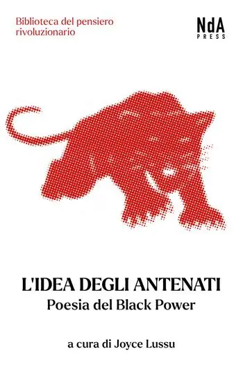 L‘idea degli antenati. Poesia del Black Power. Testo inglese a fronte Super Prezzo