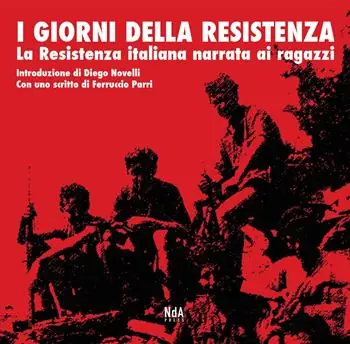 Compra Oggi Stesso I giorni della Resistenza. La resistenza italiana narrata ai ragazzi