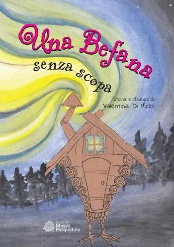 Prezzo Di Fabbrica Una Befana senza scopa. Ediz. illustrata