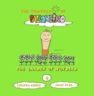 The garden of wonders The travels of Palloncino. Ediz. illustrata. Vol. 3 Ultima Occasione