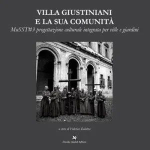 Offerta Lampo Villa Giustiniani e la sua comunità. MuSST 3 progettazione culturale integrata per ville e giardini