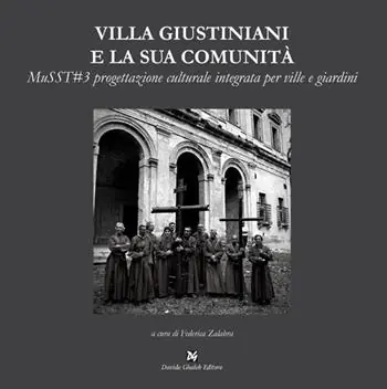 Offerta Lampo Villa Giustiniani e la sua comunità. MuSST 3 progettazione culturale integrata per ville e giardini