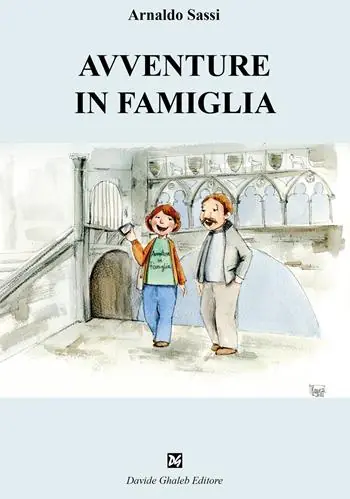 Avventure in famiglia Novità
