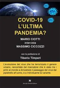 Vendita Finale COVID-19 l‘ultima pandemia? Mario Ciotti intervista Massimo Ciccozzi