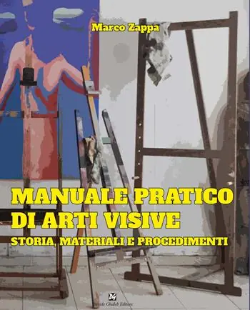 Saldi Manuale pratico di arti visive. Storia, materiali e procedimenti