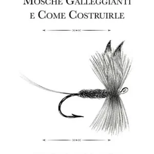 Mosche galleggianti e come costruirle Compra Adesso