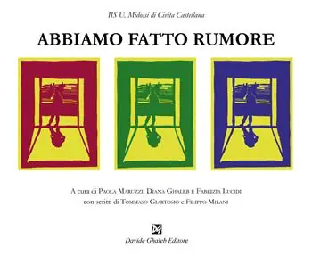 Più Venduto Abbiamo fatto rumore