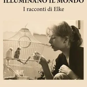 Economico Le donne illuminano il mondo. I racconti di Elke
