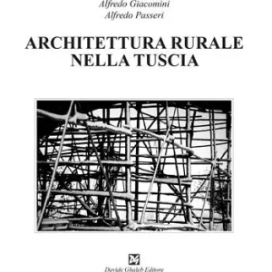 Ultima Occasione Architettura rurale nella Tuscia