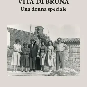 Vita di Bruna. Una donna speciale Sconto