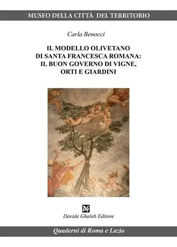 Il modello olivetano di Santa Francesca Romana il buon governo di vigne, orti e giardini Super Prezzo
