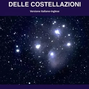 Spedito Oggi Foto atlante delle costellazioni. Ediz. italiana e inglese