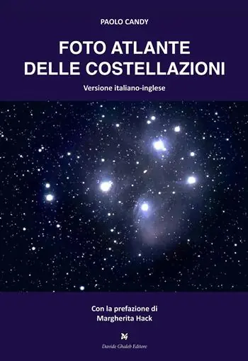 Spedito Oggi Foto atlante delle costellazioni. Ediz. italiana e inglese