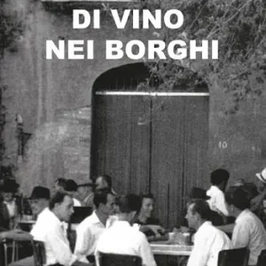 Racconti di vino nei borghi Prezzo Scontato