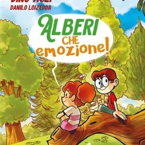 Saldi Alberi, che emozione. Ediz. a colori