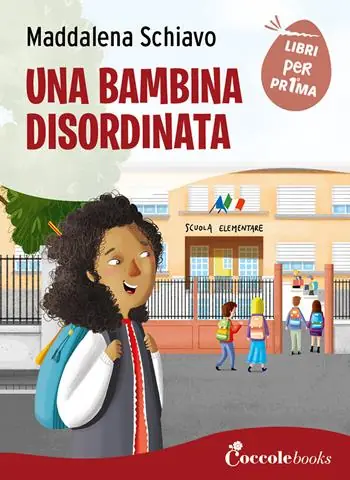 Una bambina disordinata. Ediz. a colori Ordina Subito