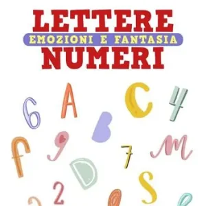 Vendita Finale Colorami. Lettere numeri emozioni e fantasia. Ediz. a colori