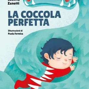 Offerta Speciale La coccola perfetta. Albi illustrati. Ediz. a colori