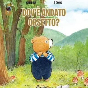 Direttamente Dal Produttore Dov‘è andato orsetto? Orsetto Giò. Ediz. a colori. Vol. 7