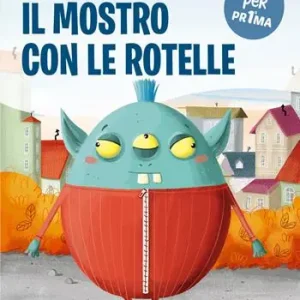 Compra Adesso Il mostro con le rotelle