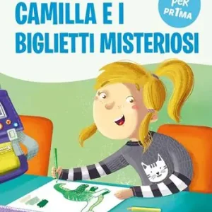 Ordina Subito Camilla e i biglietti misteriosi