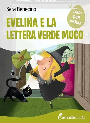Spedito Oggi Evelina e la lettera verde muco. Ediz. a colori