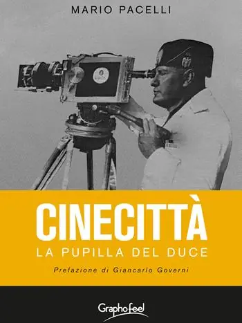 Cinecittà. La pupilla del Duce Bestseller