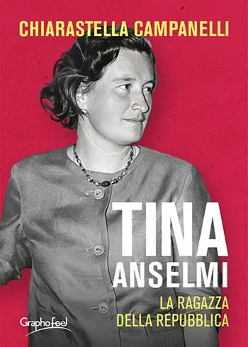 Reso Gratuito Tina Anselmi. La ragazza della repubblica