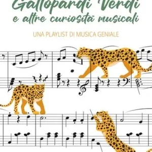 Promo Stagionale Gattopardi verdi e altre curiosità musicali