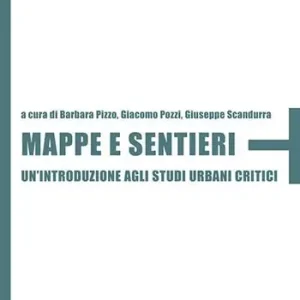 Miglior Prezzo Mappe e sentieri. Un‘introduzione agli studi urbani critici