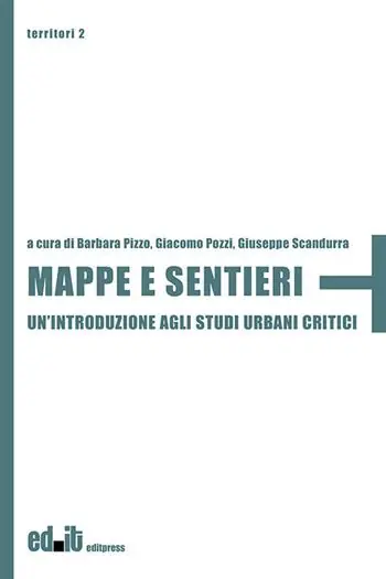 Miglior Prezzo Mappe e sentieri. Un‘introduzione agli studi urbani critici