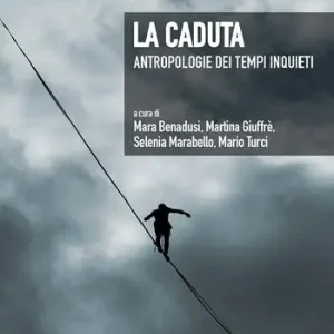 La caduta. Antropologie dei tempi inquieti Ultima Occasione