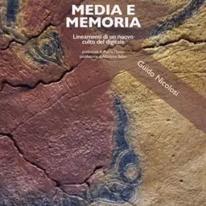 Compra Adesso Media e memoria. Lineamenti di un nuovo culto del digitale