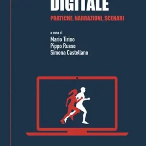 Compra Adesso L‘atleta digitale. Pratiche, narrazioni, scenari