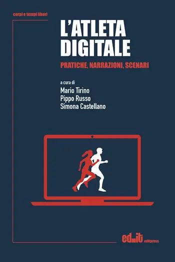 Compra Adesso L‘atleta digitale. Pratiche, narrazioni, scenari