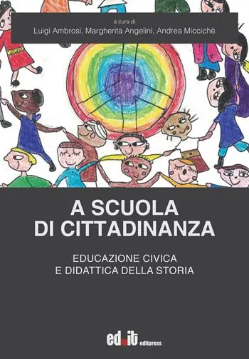 Subito Disponibile A scuola di cittadinanza. Educazione civica e didattica della storia