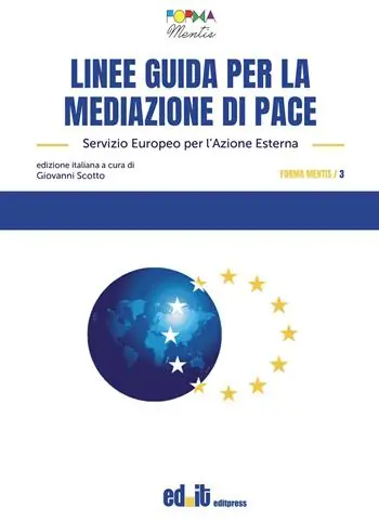 Linee guida per la mediazione di pace. Servizio Europeo per l’Azione Esterna Popolare