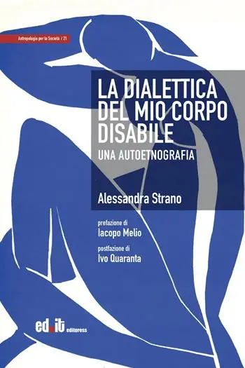 Sconto La dialettica del mio corpo disabile. Una autoetnografia