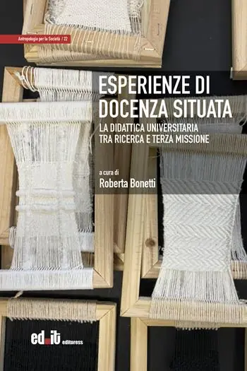 Reso Gratuito Esperienze di docenza situata. La didattica universitaria tra ricerca e terza missione