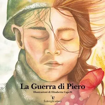 Prezzo Ridotto La guerra di Piero. Ediz. illustrata